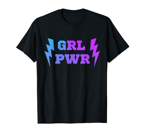 GRL PWR Girl Power Camiseta