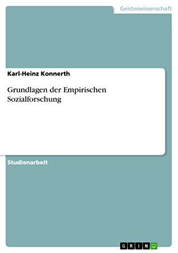Grundlagen der Empirischen Sozialforschung (German Edition)