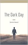bezard kompass lufft  The Dark Day (French Edition)