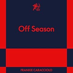 Off Season Audiobook By Frankie Caracciolo cover art