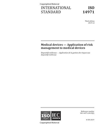 ISO 14971:2019, tercera edición: dispositivos médicos - Aplicación de gestión de riesgos a dispositivos médicos
