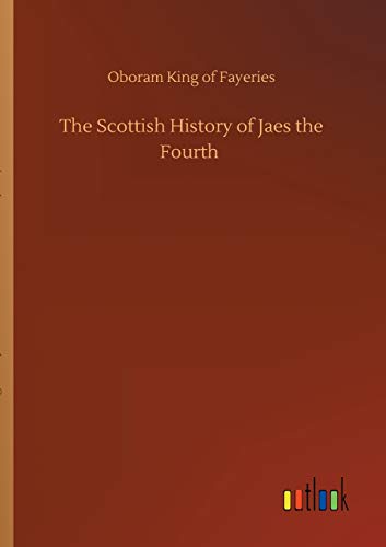 The Scottish History of Jaes the Fourth