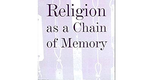 Religion as a Chain of Memory