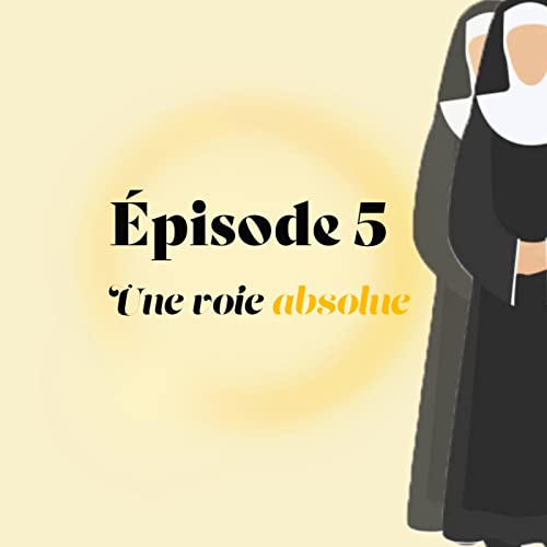 Une voie absolue Podcast Por  arte de portada