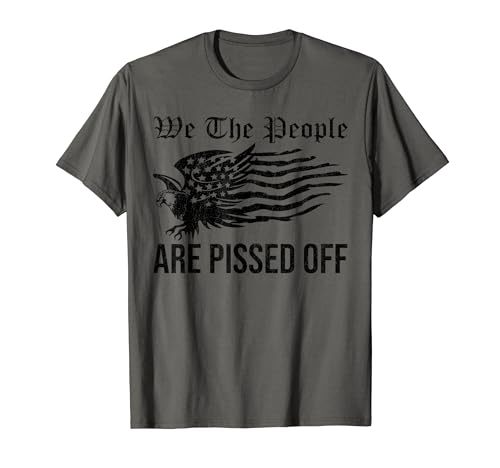 We The People Are Pissed Off US American Flag Vintage Funny Maglietta