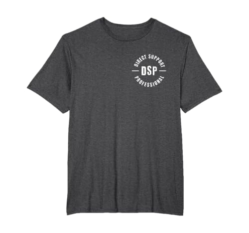 DSP Direct Support Professional DSP Nurse T-Shirt, Men's Big and Tall, Dark Heather Grey, 2X Tall