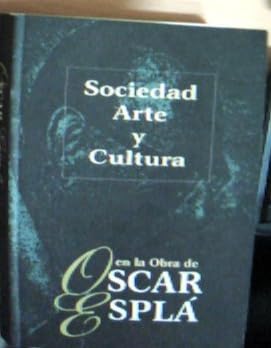Sociedad, arte y cultura en la obra de Óscar Esplá