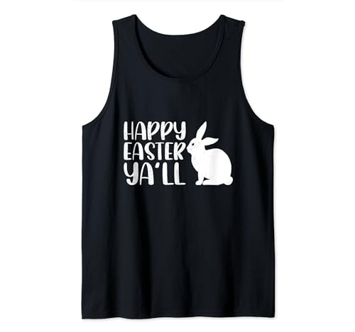 Happy Easter Y'all Funny Bunny Saying Egg Hunting Hombres Mujeres Camiseta sin Mangas