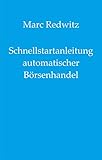  Schnellstartanleitung automatischer Börsenhandel