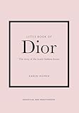 Little Book of Dior (Little Books of Fashion)