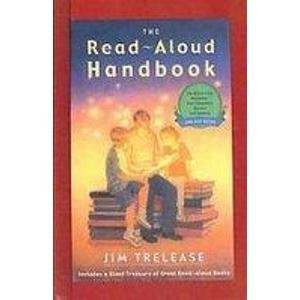 The Read-Aloud Handbook The Read-Aloud Handbook