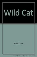 Wild Cat 0446957542 Book Cover