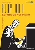 Komponist: DUNISCH VOLKER PLAY ON - SONGBOOK FOR PIANO - arrangiert für Klavier - mit CD [Noten / Sheetmusic] Komponist: DUNISCH VOLKER