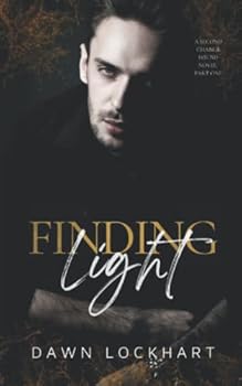 Paperback Finding Light: A Second Chance Found Novel Book