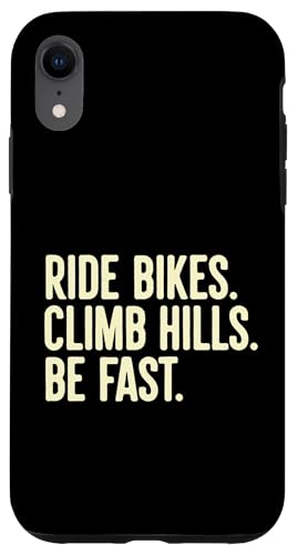 Ride Bikes Climb Hills Be Fast ���[�h�T�C�N�����O ���[�T�[ �T�C�N���X�g �X�}�z�P�[�X iPhone XR �p