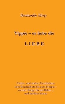 Hardcover Yippie - es lebe die LIEBE [German] Book