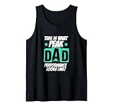 Dad Peak Performance Dads Father’s Day Dad Life