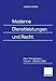 Produktbild Moderne Dienstleistungen und Recht: Neue Vertragstypen - Internet - Software 2000
