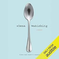 Algopix Similar Product 9 - Elena Vanishing: A Memoir