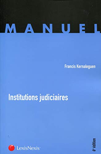 Télécharger Institutions judiciaires livre En ligne
