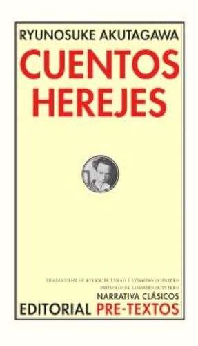 Cuentos herejes: 46 (Narrativa Clásicos)
