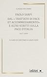 Dal Trattato di pace et accomodamento e altri scritti sulla pace...
