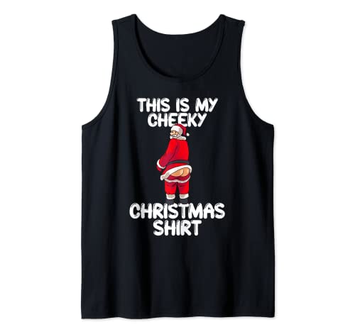 Funny Rude Christmas Tshirt For Men Women Cheeky Xmas Humor Camiseta sin Mangas