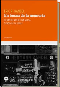 En busca de la memoria : una nueva ciencia de la mente