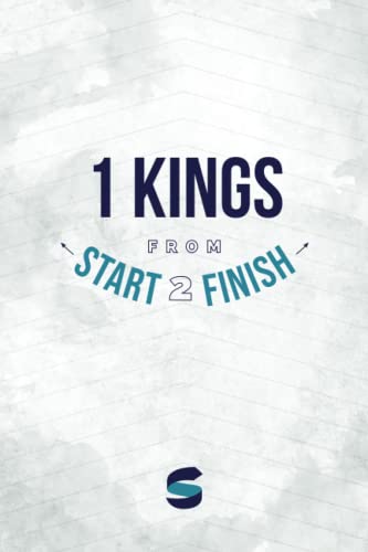 1 Kings from Start2Finish (Start2Finish Bible Studies)
