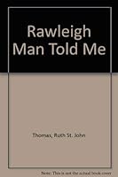 Rawleigh Man Told Me 1878044214 Book Cover