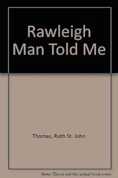 Paperback Rawleigh Man Told Me Book
