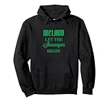 Photo Gallery irlanda let the shenanigans begin design souvenir irlandese felpa con cappuccio Photo Gallery irlanda let the shenanigans begin design souvenir irlandese felpa con cappuccio