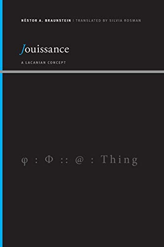 Jouissance: A Lacanian Concept (Inst for Eur & Med Archeology)