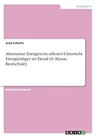 Alternative Energien im offenen Unterricht. Energietr�ger im Detail 3668232385 Book Cover