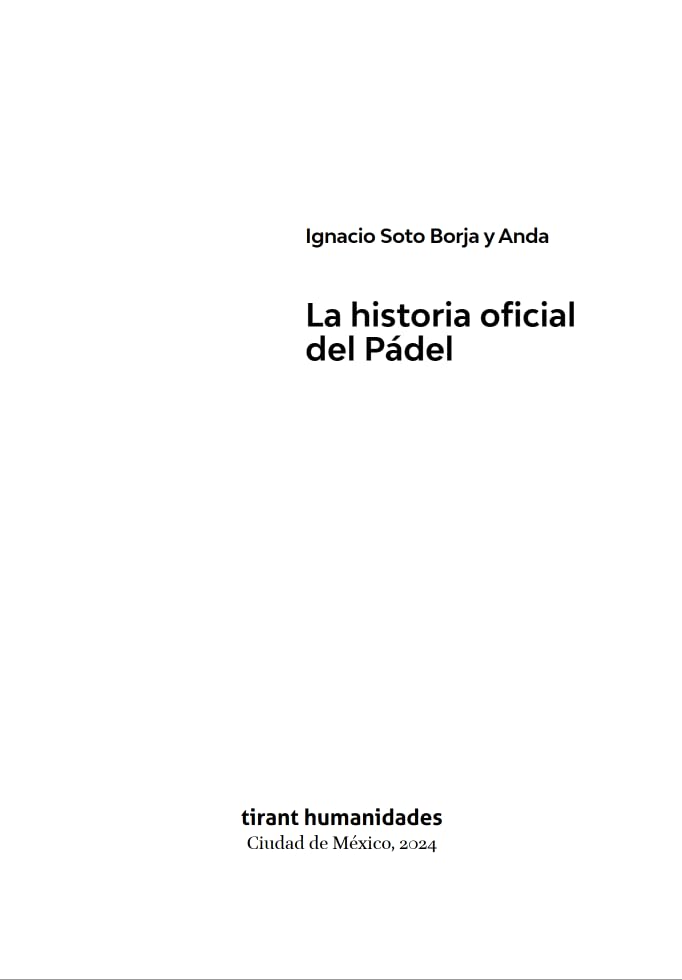 La historia oficial del Pádel