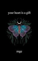 Your Heart is a Gift B0BSWKFQJH Book Cover