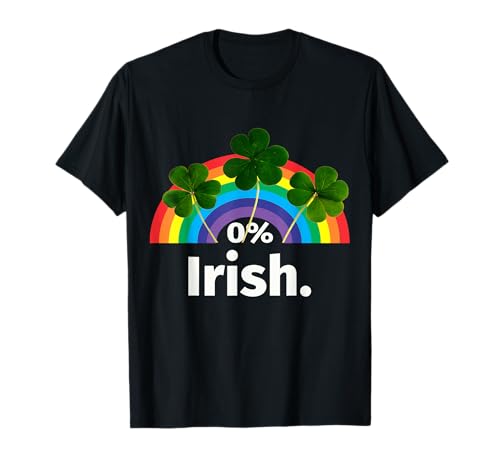 0% Zero Percent Irish St. Patrick's Day Saint Patrick Shirt T-Shirt