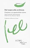  Dal segno alla scrittura. Il bambino e la capacità di fare la linea