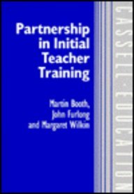 Paperback Partnership in Initial Teacher Training (Cassell Education Series) Book