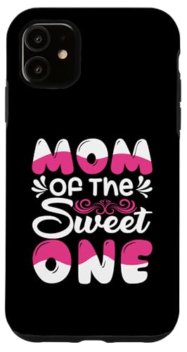 Mom Of The Sweet One ̓ ꂳ ̓̈p X}zP[X iPhone 11 p