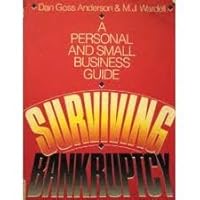 Surviving Bankruptcy: A Personal and Small Business Guide 0136515711 Book Cover