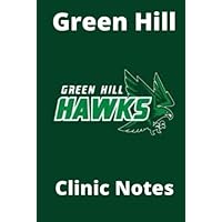 Green Hill Clinic Notes