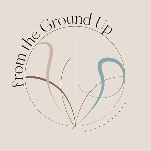 From the Ground Up with Esther cover art