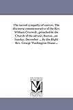 The sacred sympathy of sorrow. The discourse commemorative of the Rev. William Croswell...preached in the Church of the advent, Boston...on Sunday, ... By the Right Rev. George Washington Doane...