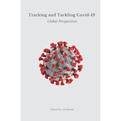Tracking and Tackling Covid-19: Global Perspectives