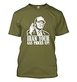 Iran Your Gas Prices Up! - Funny Trump Iran Men's T-Shirt (Olive, Large)