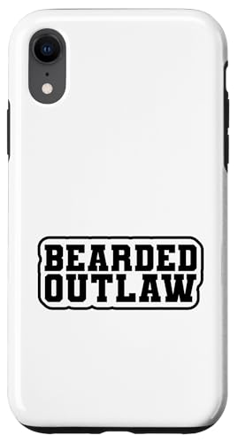Funny Beard Lover Gift Idea for Men Who Live the Outlaw Life Coque pour iPhone XR