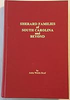 Sherard families of South Carolina and beyond 0962307017 Book Cover