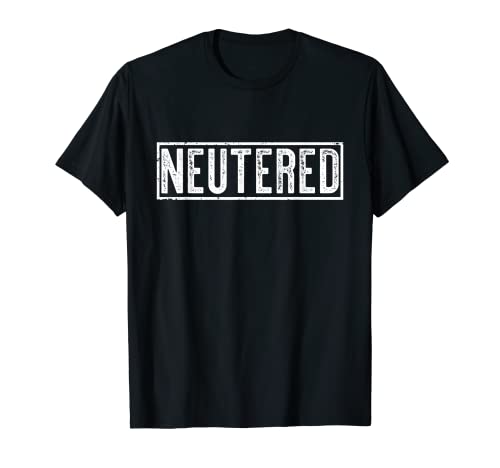 Distressed Retro Neutered Funny Pride Vasectomy T-Shirt