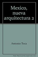 Mڳexico, Nueva Arquitectura 2 9688872253 Book Cover